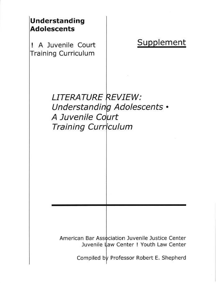 Understanding Adolescents: A Juvenile Court Training Curriculum
